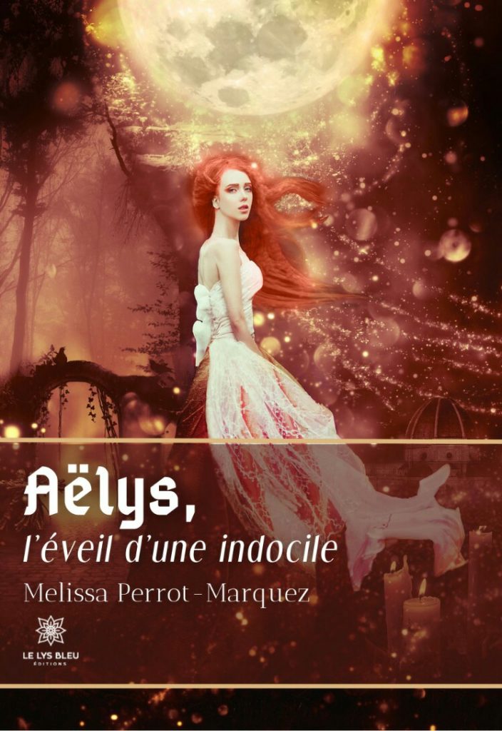 "Aëlys, l'éveil d'une indocile", un roman de Mélissa Perrot Marquez  couverture