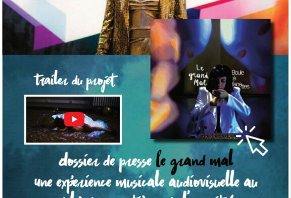 Le Grand Mal: de l’ électro-pop expérimentale et atypique