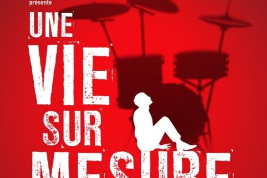 Théâtre:  UNE VIE SUR MESURE