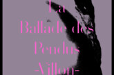 Louis Arlette reprend Villon : La Ballade des Pendus 