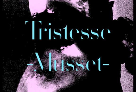 Louis Arlette reprend Musset : Tristesse 